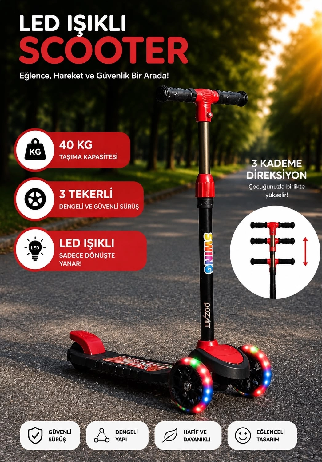 SWİNG KIRMIZI Led Işıklı 3 Tekerlekli Yükseklik Ayarlı Scooter +3 Yaş 40Kg Kapasiteli
